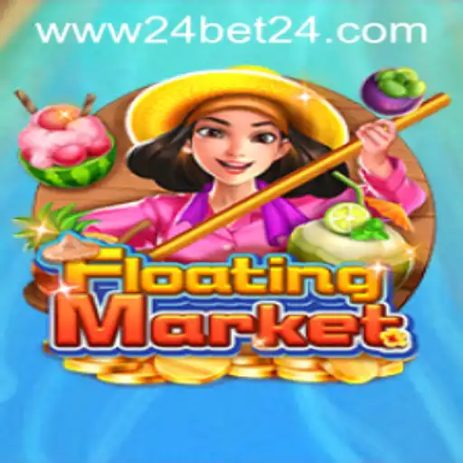 FloatingMarket: A Comprehensive Introduction to the Exciting Game Featuring 24bet